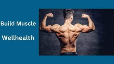 Wellhealth How to Build Muscle Tag